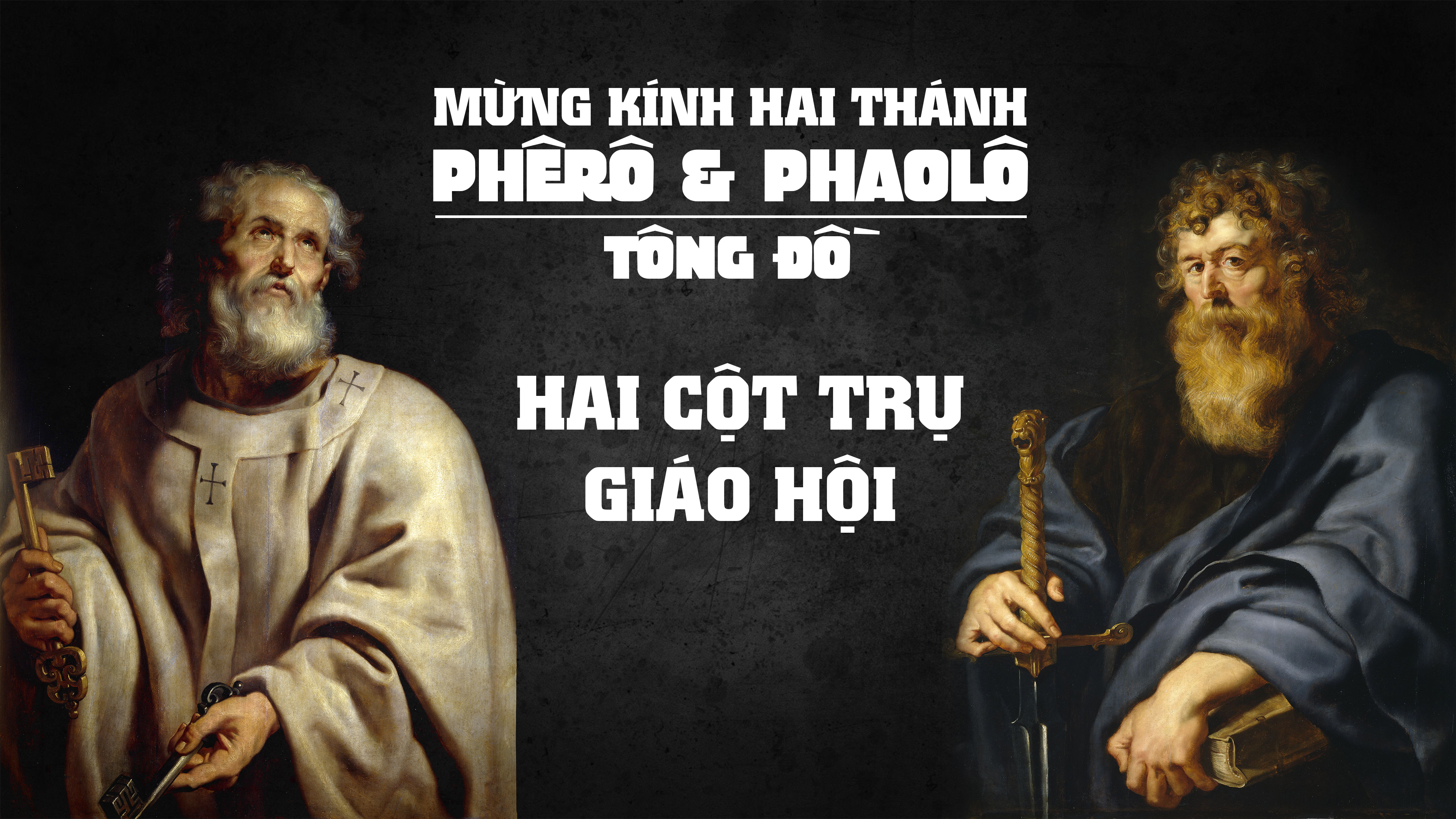 LỄ THÁNH PHÊRÔ VÀ THÁNH PHAOLÔ, TÔNG ĐỒ - NĂM A